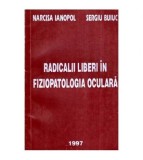 Narcisa Ianopol si Sergiu Buiuc - Radicalii liberi in fiziopatologia