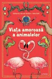 Cumpara ieftin Viata amoroasa a animalelor