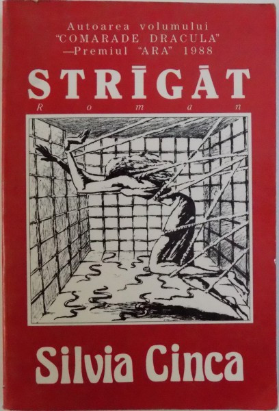 STRIGAT - ROMAN de SILVIA CINCA , 1990