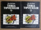 Alexandru Radu - Teoria toposurilor (2 volume)