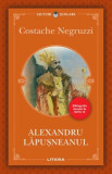 Alexandru Lăpușneanul - Paperback brosat - Constantin Negruzzi - Litera