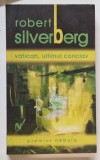 VATICAN , ULTIMUL CONCLAV de ROBERT SILVERBERG , 2006
