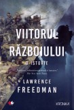 Viitorul razboiului | Lawrence Freedman, Litera