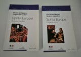 Antoine Copagnon Jacques Seebacher Spiritul Europei Doua volume