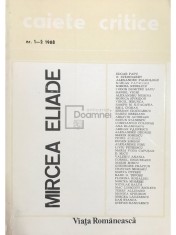 Alexandru Balaci (coord.) - Mircea Eliade - Caiete critice nr. 1-2 1988 (Editia: 1988)