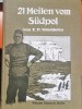 21 Meilen vom Sudpol - E. H. Shackleton