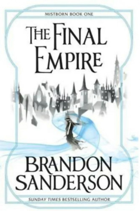 The Final Empire - Brandon Sanderson