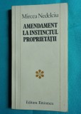 Mircea Nedelciu &ndash; Amendament la instinctul proprietatii ( prima editie )