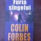 Furia sangelui - Colin Forbes