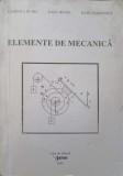 ELEMENTE DE MECANICA-LUMINITA BUDEI, RADU BUDEI, RADU ROMANICA