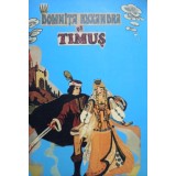 Olga Andrici - Domnita Ruxandra si Timus (semnata) (Editia: 2018)