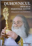DUHOVNICUL. 100 DE ANI CU PARINTELE JUSTIN-CARTE TIPARITA CU BINECUVANTAREA IPS TEOFAN, MITROPOLITUL MOLDOV-244934