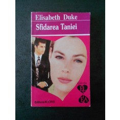ELISABETH DUKE - SFIDAREA TANIEI
