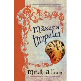 Masura timpului - Mitch Albom