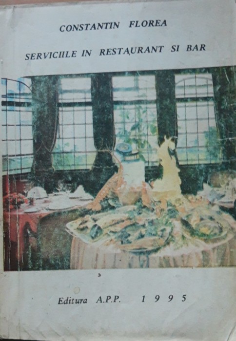 Serviciile in restaurant si bar Constantin Florea