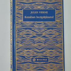 Jules Verne - Keraban Incapatinatul - Ed. Prietenii Cartii Lux Colectia Condor
