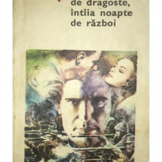 Camil Petrescu - Ultima noapte de dragoste, întâia noapte de război (editia 1980)