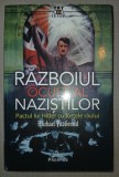 MICHAEL FITZGERALD - RAZBOIUL OCULT AL NAZISTILOR