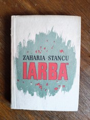 Iarba - Zaharia Stancu , editia I / R3F