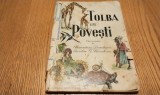 TOLBA CU POVESTI - Alexandrina Demetrescu, Aurelia G. Baiculescu (prelucrare) - Editura Socec, 1946, 127 p. cu desene in text