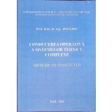 CONDUCEREA OPERATIVA A SISTEMELOR TEHNICE COMPLEXE-JAN IGNAT-333861