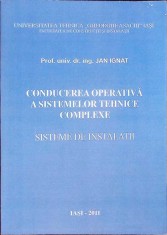 CONDUCEREA OPERATIVA A SISTEMELOR TEHNICE COMPLEXE-JAN IGNAT-333861