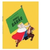 Regele Babar - Jean De Brunhoff, Vlad Russo