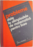 Probleme data la olimpiadele de matematica pentru licee (1950-1990) &ndash; Ioan Tomescu