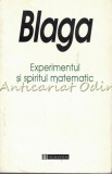 Cumpara ieftin Experimentul si spiritul matematic - Lucian Blaga, Humanitas, 1998, 235 pagini