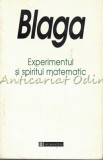 Experimentul Si Spiritul Matematic - Lucian Blaga