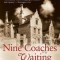 Nine Coaches Waiting