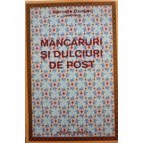 Garoafa Coman - Mancaruri si dulciuri de post (ed. II) (Editia: 1995)