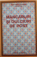 Garoafa Coman - Mancaruri si dulciuri de post (ed. II) (Editia: 1995) foto