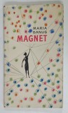 DEDICATIA MARIEI BANUS PE VOLUMUL SAU DE VERSURI &#039; MAGNET &#039; , coperta si ilustratii de PERAHIM , 1962