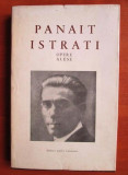 Panait Istrati - Prezentarea haiducilor ( Opere alese, vol. III - ed. bilingva )