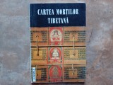 Bardo Thodol - Cartea mortilor tibetana, 2002