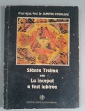 Sfanta Treime sau La inceput a fost iubirea &ndash; Dumitru Staniloae