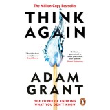 Think Again - Adam Grant