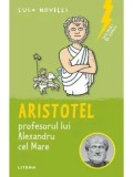 Cumpara ieftin Aristotel, profesorul lui Alexandru cel Mare/Luca Novelli