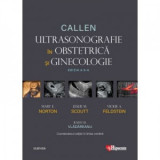 Callen Ultrasonografie in Obstetrica si Ginecologie - Radu Vladareanu, Mary Norton, Leslie Scoutt, Vickie Feldstein