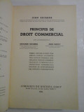 Cumpara ieftin PRINCIPES DE DROIT COMMERCIAL - JEAN ESCARRA - Paris, 1934