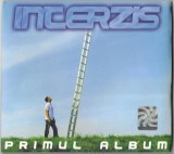 CD Interzis - Primul Album, original