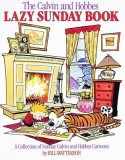 The Calvin and Hobbes Lazy Sunday Book: A Collection of Sunday Calvin and Hobbes Cartoons