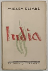 INDIA , roman de MIRCEA ELIADE *EDITIE INTERBELICA