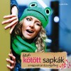 &Aacute;llati k&ouml;t&ouml;tt sapk&aacute;k a nagyv&aacute;rosi dzsungelben - Lydia Kl&ouml;s