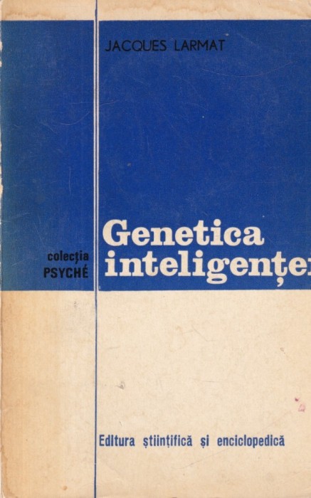 Jacques Larmat - Genetica inteligentei