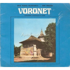 Voronet. Monument Historique Et D&#039;Art - Maria Ana Musicescu