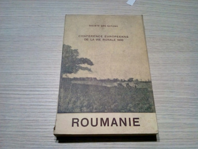 ROUMANIE Conference Europeenne de la Vie Rurale - 1939, 297 p. foto