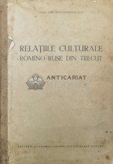 Relatiile culturale romano-ruse din trecut - 1954 - P. Constantinescu (Z152)