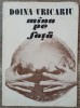 Mana pe fata - Doina Uricaru// dedicatie si semnatura autoare